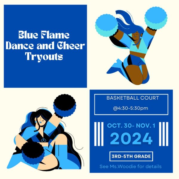 Blue Flame Dance & Cheer Tryouts  3rd- 5th Grade